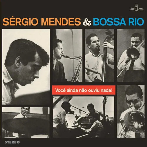 Sergio Mendes E Bossa Rio - Você Ainda Não Ouviu Nada! (Vinilo LP nuevo)