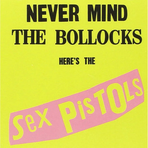 Sex Pistols - Never Mind The Bollocks Here's The Sex Pistols (CD)