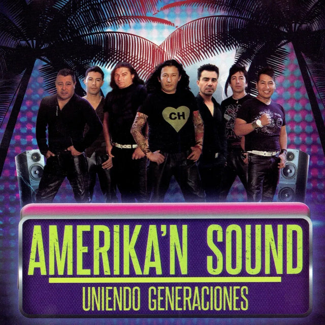 Amerika'n Sound - Uniendo Generaciones - Uniendo Generaciones (CD nuevo)