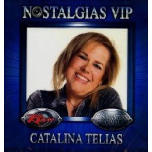Catalina Telias - Nostalgias Vip (CD nuevo)