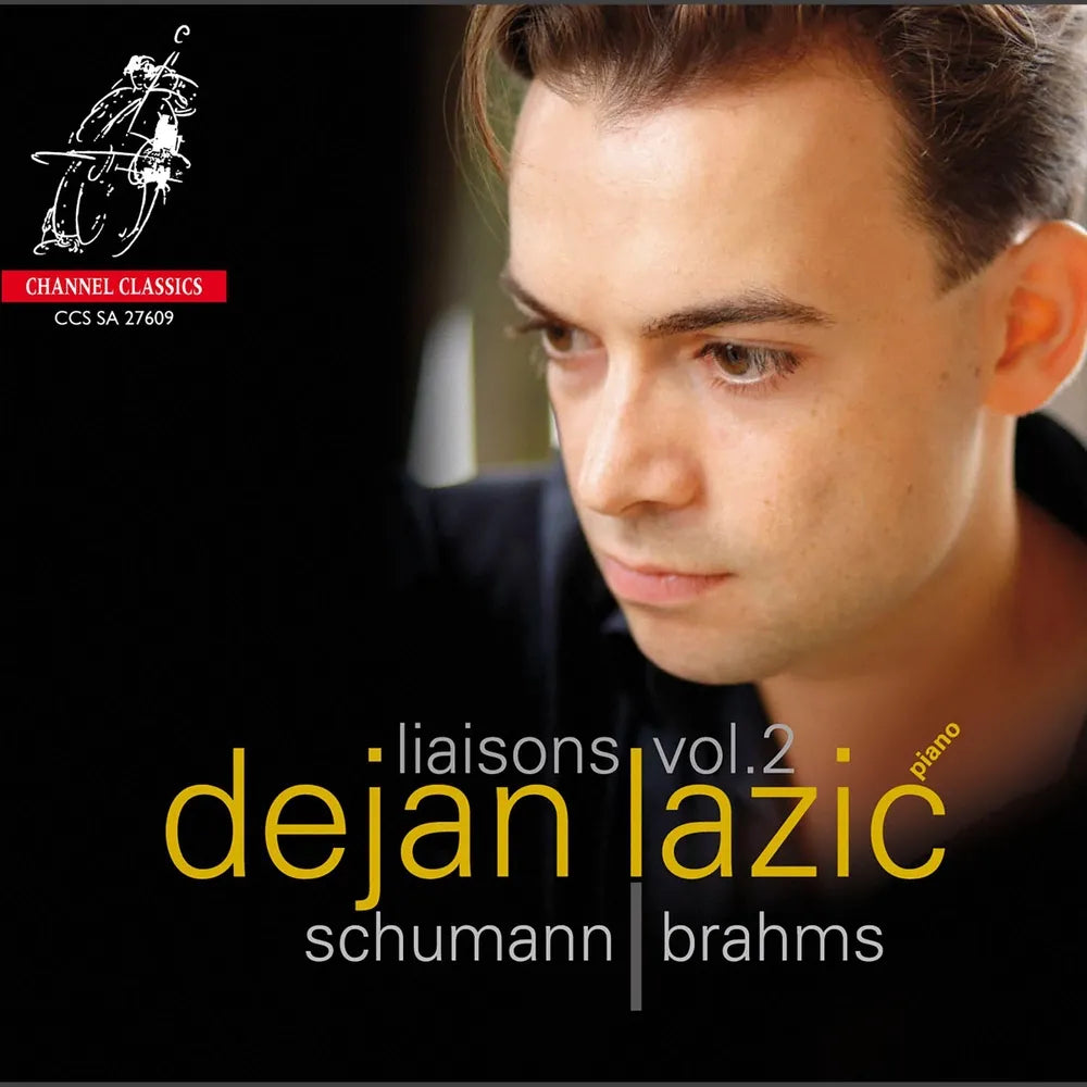Dejan Lazić, Robert Schumann / Johannes Brahms - Liaisons Vol. 2 (CD nuevo)