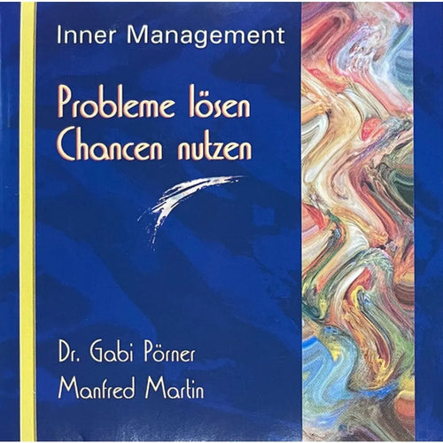 Dr. Gabi Pörner & Manfred Martin - Inner Management: Probleme Lösen, Chancen Nutzen (CD nuevo)