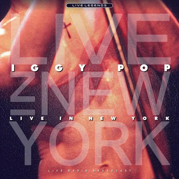 Iggy Pop - Live In New York (Live Radio Broadcast) (Vinilo LP nuevo)