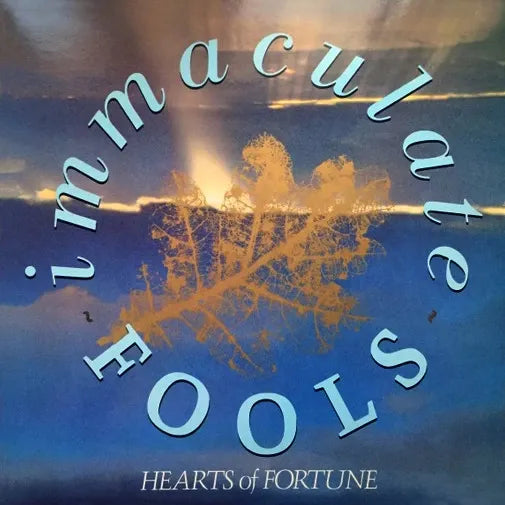 Immaculate Fools - Hearts Of Fortune (Vinilo LP nuevo)