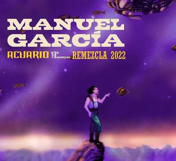 Manuel Garcia - Acuario 10 Años, Remezcla 2022 (Vinilo LP nuevo)