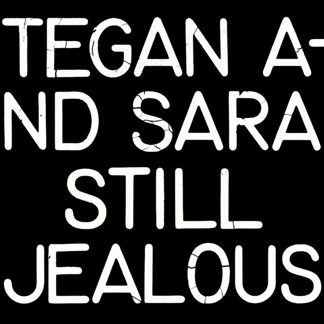 Tegan and Sara - Still Jealous (Vinilo LP nuevo)