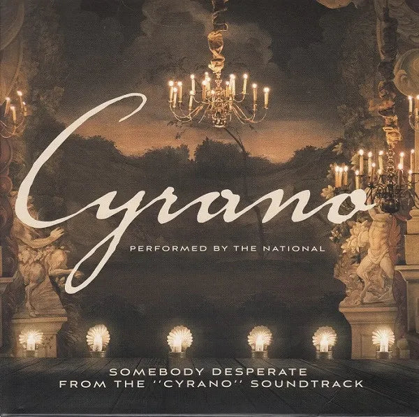 The National - Somebody Desperate (From The "Cyrano" Soundtrack) (Vinilo 7" nuevo)