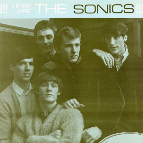 The Sonics - Here Are The Sonics!!! (Vinilo LP nuevo)