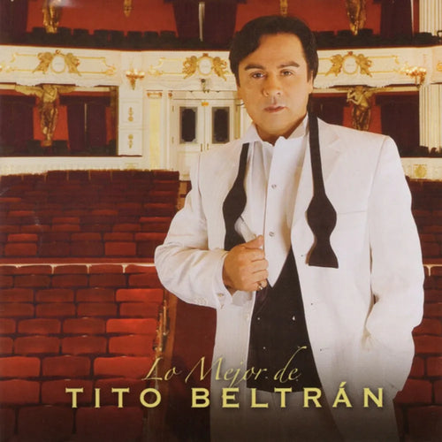 Tito Beltrán - Lo Mejor De Tito Beltrán (CD nuevo)