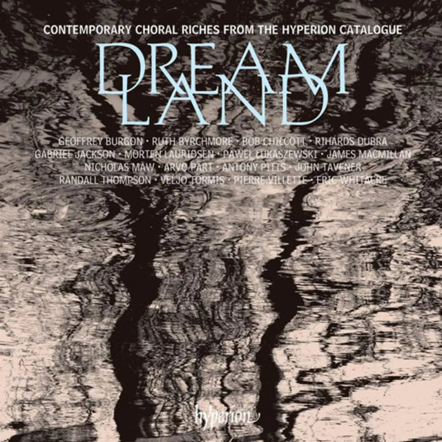 Varios Interpretes - Dreamland - Contemporary Choral Riches From The Hyperion Catalogue (CD nuevo)