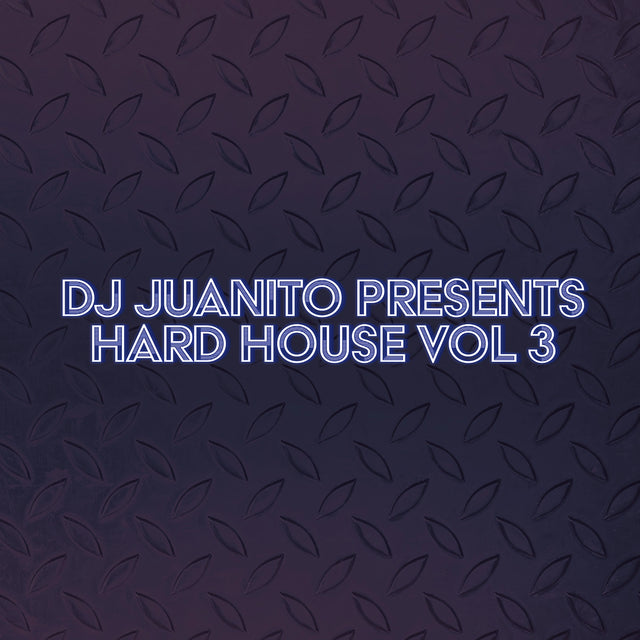 Dj Juanito Presents Hard House Vol 3 (Edición super Limitada) (Vinilo Nuevo) | MYHD.CL