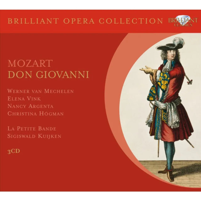 Wolfgang Amadeus Mozart, Werner van Mechelen, Elena Vink, Nancy Argenta, Christina Högman, La Petite Bande, Sigiswald Kuijken - Don Giovanni (CD Triple (3CD) nuevo)